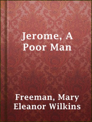 Jerome, A Poor Man - ebook
